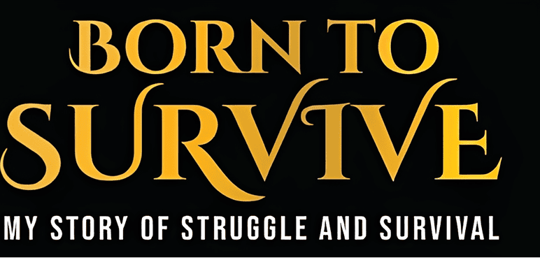 Born to Survive